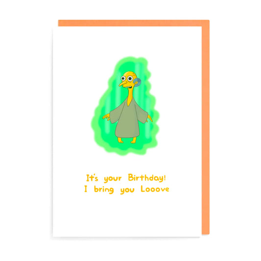 I Bring You Love Mr Burns Birthday Card