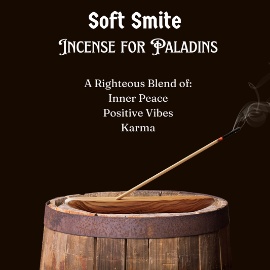 Incense stick on a wooden barrel with text about 'Soft Smite Incense for Paladins' on a black background