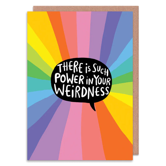 Power In Your Weirdness Greeting Card