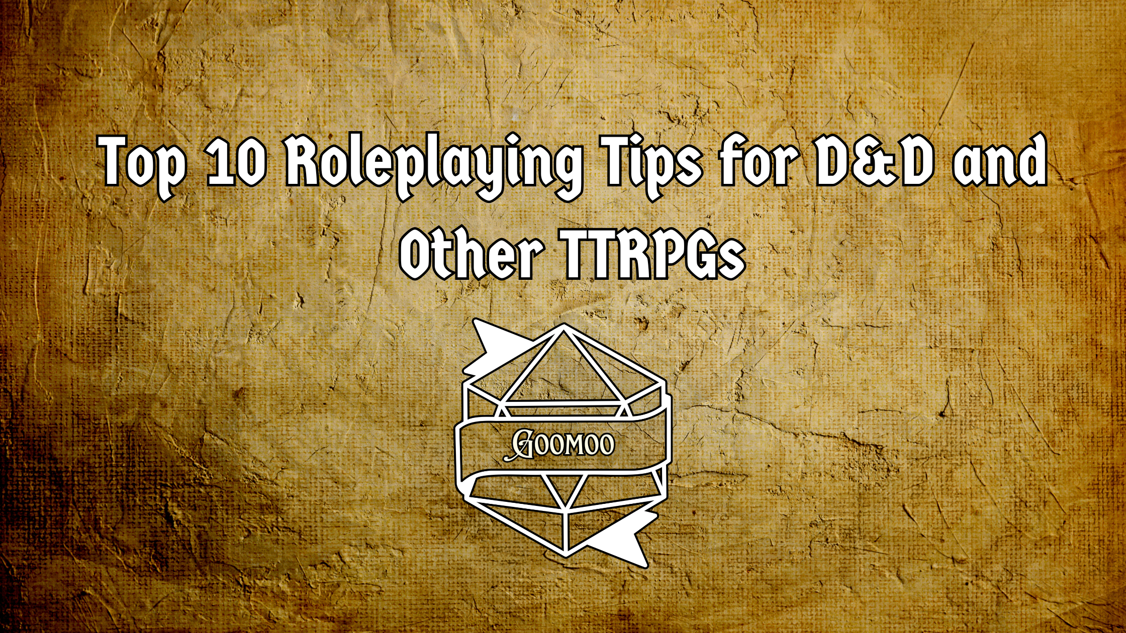 Washire Rp Tips Top 10 Roleplaying Tips for Dungeons & Dragons & Other TTRPGs – Goomoo ...