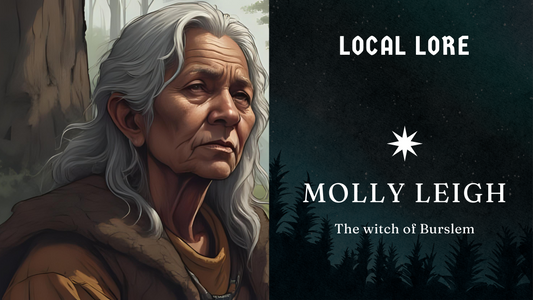 The Curious Tale of Molly Leigh | Burslem’s Infamous Witch