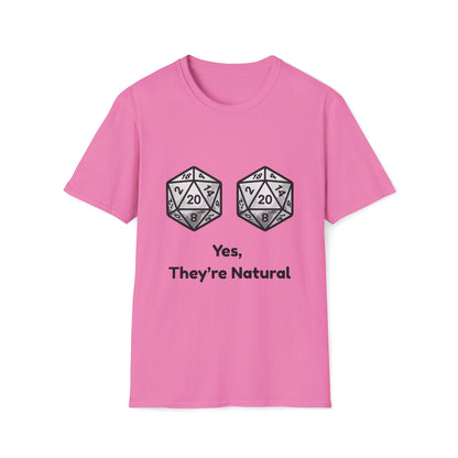 Yes, They're Natural D20 Funny Nerdy D&D T-shirt