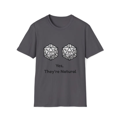 Yes, They're Natural D20 Funny Nerdy D&D T-shirt