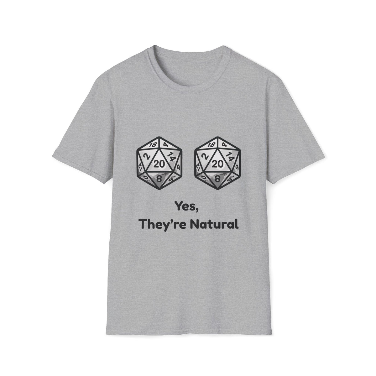 Yes, They're Natural D20 Funny Nerdy D&D T-shirt