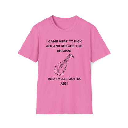 I came here to kick ass and seduce the Dragon | Funny Bard D&D T-shirt