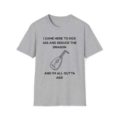 I came here to kick ass and seduce the Dragon | Funny Bard D&D T-shirt
