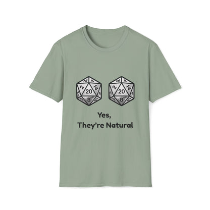 Yes, They're Natural D20 Funny Nerdy D&D T-shirt