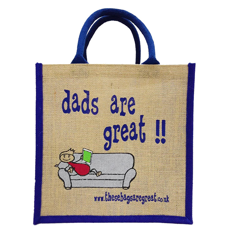 Dads are Great Jute Eco Friendly Shopping Bag
