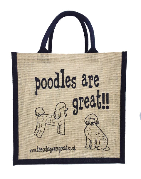Poodles are Great Ethical Jute Shopping Bag